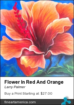 Flower In Red And Orange by Larry Palmer - Painting - Mixed Oil Acrylic