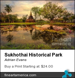 Sukhothai Historical Park by Adrian Evans - Photograph - Photography