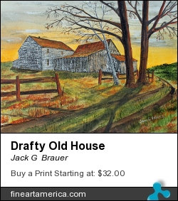 Drafty Old House by Jack G  Brauer - Painting - Watercolor