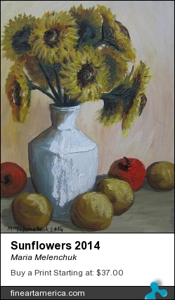 Sunflowers 2014 by Maria Melenchuk - Painting - Oil On Canvas