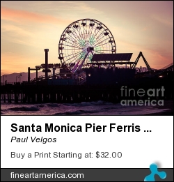 Santa Monica Pier Ferris Wheel Retro Photo by Paul Velgos - Photograph - Digital Photo
