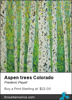 Aspen Trees Colorado by Frederic Payet - Painting - Acrylic Palette Knife On Canvas