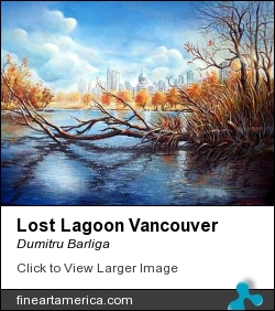 Lost Lagoon Vancouver by Dumitru Barliga - Painting - Acrylic