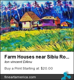 Farm Houses Near Sibiu Romania by Ion vincent DAnu - Painting - Watercolor