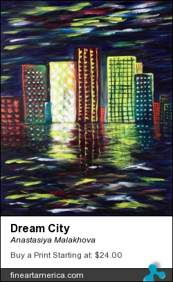 Dream City by Anastasiya Malakhova - acrylic on canvas