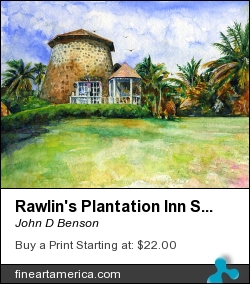Rawlin's Plantation Inn St. Kitts by John D Benson - Painting - Watercolor