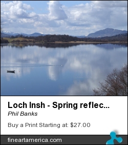 Loch Insh - Spring Reflections by Phil Banks - Photograph