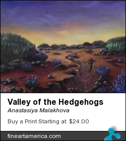 Valley of the Hedgehogs by Anastasiya Malakhova - acrylic on canvas