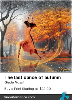 The Last Dance Of Autumn by Giada Rossi - Digital Art - Digital Art
