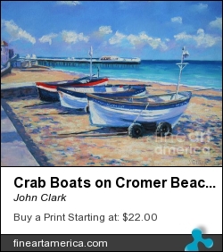 Crab Boats On Cromer Beach by John Clark - Painting - Pastel On Paper