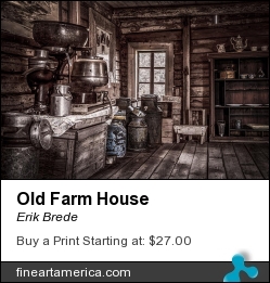 Old Farm House by Erik Brede - Photograph - Photograph