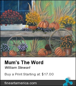 Mum's The Word by William Stewart - Painting - Aqrylic
