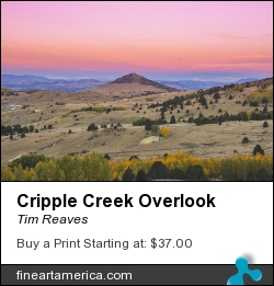 Cripple Creek Overlook by Tim Reaves - Photograph - Photography