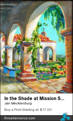 In The Shade At Mission San Juan Capistrano by Jan Mecklenburg - Painting - Acrylic Paints On Canvas
