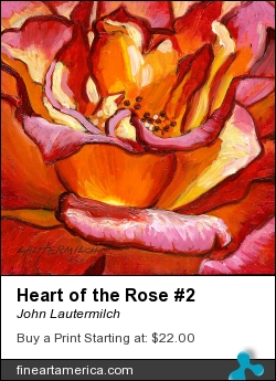 Heart Of The Rose #2 by John Lautermilch - Painting - Oil On Board