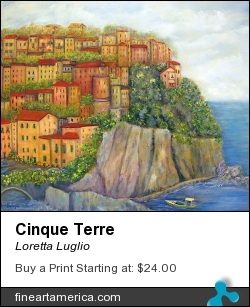 Cinque Terre by Loretta Luglio - Painting - Oil On Canvas
