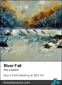 River Fall by Pol Ledent - Painting - Oil On Canvas