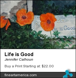 Life Is Good by Jennifer Calhoun - Painting - Oil On Canvas Panel