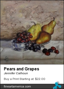 Pears And Grapes by Jennifer Calhoun - Painting - Oil On Canvas On Panel