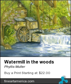 Watermill In The Woods by Phyllis Muller - Painting - Watercolor