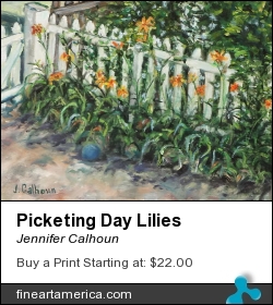 Picketing Day Lilies by Jennifer Calhoun - Painting