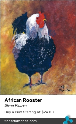 African Rooster by Blynn Pippen - Painting - Acrylic On Masonite