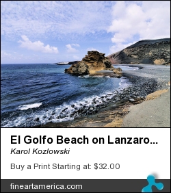 El Golfo Beach On Lanzarote by Karol Kozlowski - Photograph - Photograph