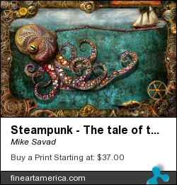 Steampunk - The Tale Of The Kraken by Mike Savad - Photograph - Hdr Photography