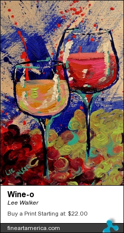 Wine-o by Lee Walker - Painting - Acrylic On Canvas