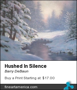 Hushed In Silence by Barry DeBaun - Painting - Oil On Canvas