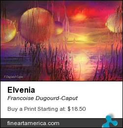 Elvenia by Francoise Dugourd-Caput - Painting - Digital Art Painting