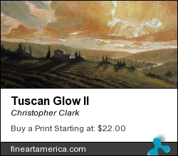 Tuscan Glow II by Christopher Clark - Painting - Oil On Canvas