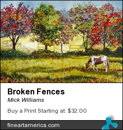 Broken Fences by Mick Williams - Painting - Watercolor