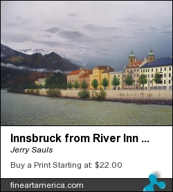 Innsbruck From River Inn Bridge by Jerry Sauls - Painting - Oil On Canvas