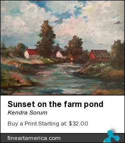 Sunset On The Farm Pond by Kendra Sorum - Painting - Acrylic On Canvas