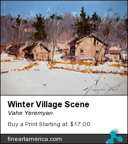 Winter Village Scene by Vahe Yeremyan - Painting - Oil On Canvas