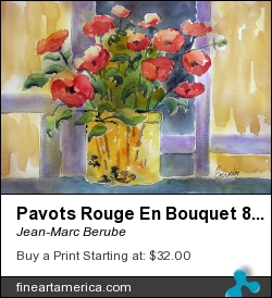 Pavots Rouge En Bouquet 8x11 by Jean-Marc Berube - Painting - Water-colour