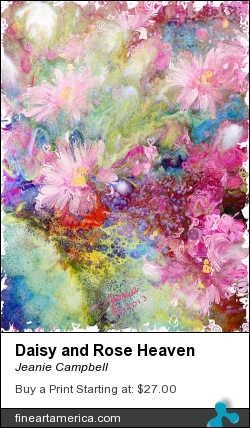 Daisy And Rose Heaven by Jeanie Campbell - Painting - Digital Pigment, Ink, On Canvas