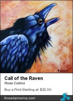 Call Of The Raven by Rose Collins - Painting - Acrylic