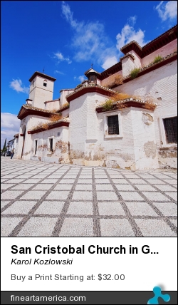 San Cristobal Church In Granada by Karol Kozlowski - Photograph - Photograph