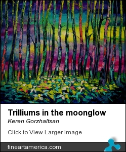 Trilliums In The Moonglow by Keren Gorzhaltsan - Painting - Oil On Canvas